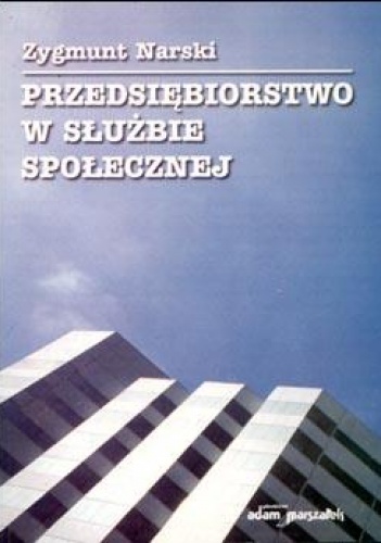 Okładka: Zygmunt Narski - Przedsiębiorstwo w służbie społeczeństwa