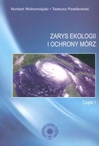 Okładka: Norbert Wolnomiejski - Zarys ekologii i ochrony mórz. Część I