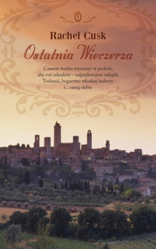 Okładka: Rachel Cusk - Ostatnia wieczerza
