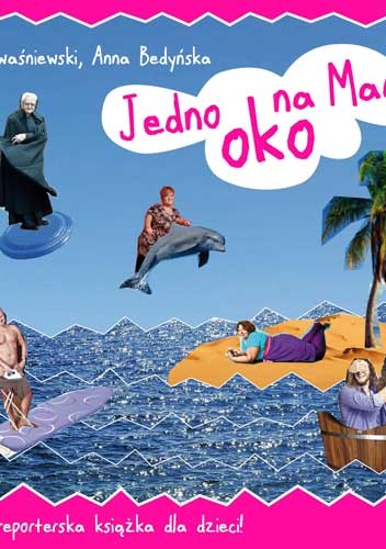 Okładka: Tomasz Kwaśniewski - Jedno oko na Maroko
