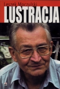 Okładka: Leszek Moczulski - Lustracja