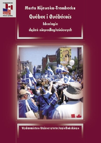 Okładka: Marta Kijewska-Trembecka - Quebec i Quebecois