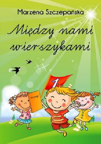 Okładka: Marzena Szczepańska - Między nami wierszykami
