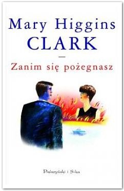 Okładka: Mary Higgins Clark - Zanim się pożegnasz