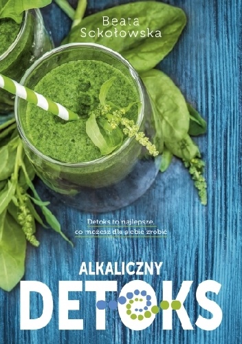 Okładka: Beata Sokołowska - Alkaliczny detoks