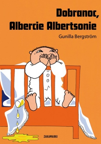 Okładka: Gunilla Bergström - Dobranoc, Albercie Albertsonie