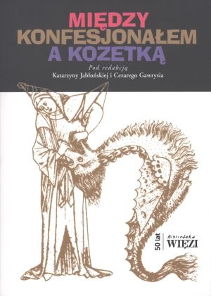 Okładka: Katarzyna Jabłońska (red.) - Między konfesjonałem a kozetką