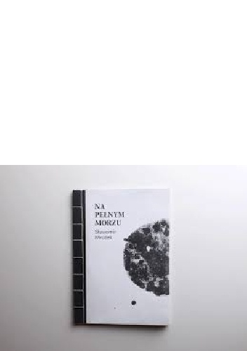 Okładka: Sławomir Mrożek - Na Pełnym Morzu