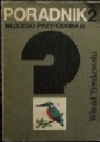 Okładka: Witold Tyrakowski - Poradnik młodego przyrodnika 2