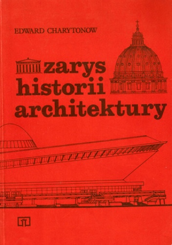 Okładka: Edward Charytonow - Zarys historii architektury