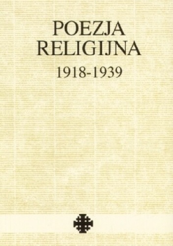 Okładka: Tadeusz Kłak - Poezja religijna 1918-1939