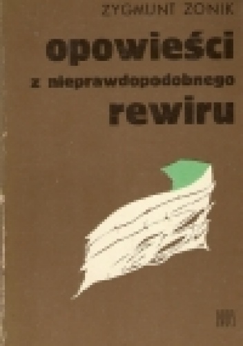 Okładka: Zygmunt Zonik - Opowieści z nieprawdopodobnego rewiru