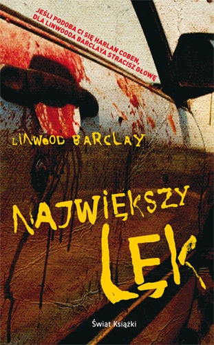 Okładka: Linwood Barclay - Największy lęk