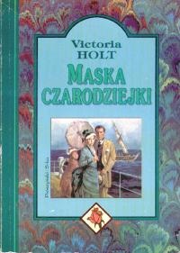 Okładka: Victoria Holt - Maska czarodziejki