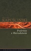 Ryszard Kapuściński - Podróże z Herodotem