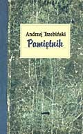 Okładka: Andrzej Trzebiński - Pamiętnik