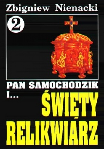 Okładka: Zbigniew Nienacki - Pan Samochodzik i święty relikwiarz