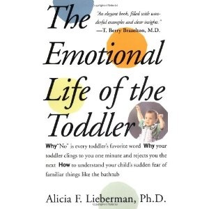 Okładka: Alicia F. Lieberman - Emotional Life of the Toddler