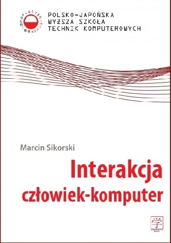 Okładka: Marcin Sikorski - Interakcja Człowiek-Komputer