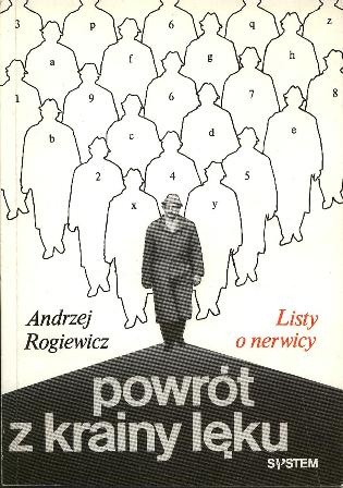 Okładka: Andrzej Rogiewicz - Powrót z krainy lęku. Listy o nerwicy.