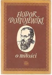 Okładka: Fiodor Dostojewski - O miłości