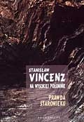 Okładka: Stanisław Vincenz - Na wysokiej połoninie. Pasmo I Prawda Starowieku