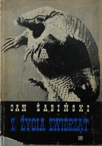 Okładka: Jan Żabiński - Z życia zwierząt. Tom II
