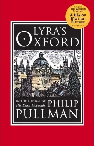 Okładka: Philip Pullman - Lyra's Oxford