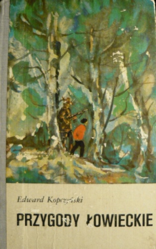 Okładka: Edward Kopczyński - Przygody łowieckie
