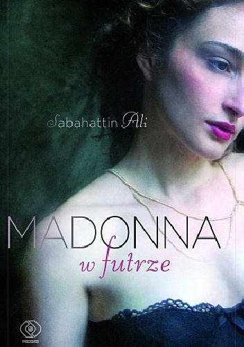 Okładka: Sabahattin Ali - Madonna w futrze