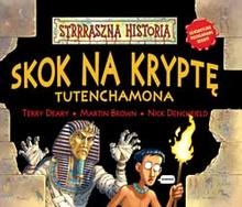 Okładka: Terry Deary - Skok na kryptę Tutenchamona