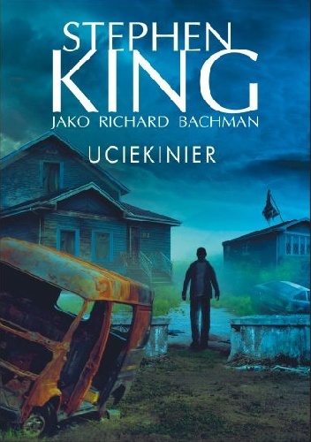 Okładka: Richard Bachman - Uciekinier