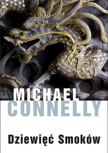 Okładka: Michael Connelly - Dziewięć smoków