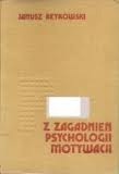 Okładka: Janusz Reykowski - Z zagadnień psychologii motywacji