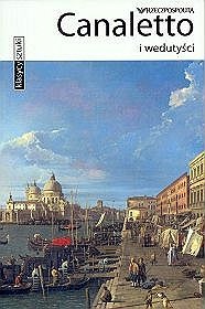 Okładka: Alessandra Fregolent - Canaletto i wedutyści