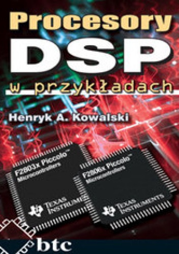 Okładka: Kowalski Henryk - Procesory DSP w przykładach