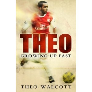 Okładka: Theo Walcott - Theo: Growing Up Fast