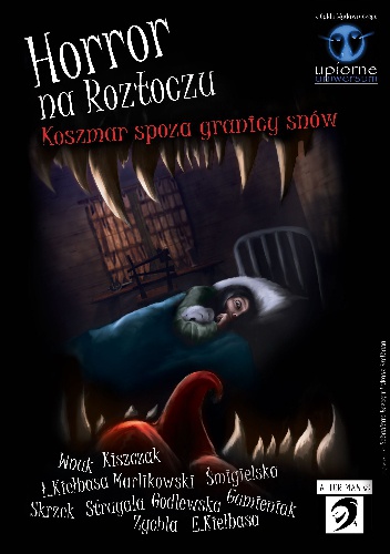 Okładka: Marek Zychla - Horror na Roztoczu. Koszmar spoza granicy snów