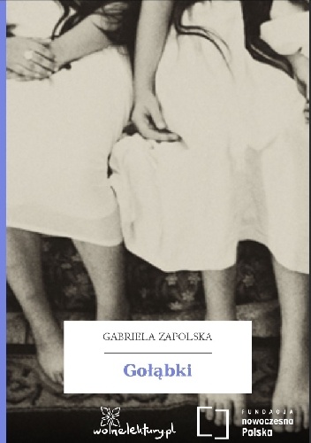 Okładka: Gabriela Zapolska - Gołąbki