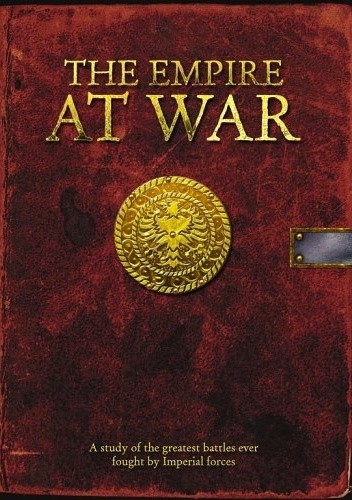 Okładka: Matt Ralphs - The Empire at War: A study of the great battles of the Empire