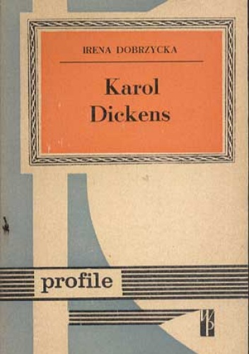 Okładka: Irena Dobrzycka - Karol Dickens