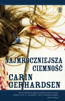 Okładka: Carin Gerhardsen - Najmroczniejsza ciemność