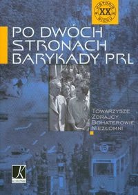 Okładka: M. Korkuć - Po dwóch stronach barykady PRL