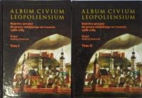 Okładka: Andrzej Janeczek - Album Civium Leopoliensium t.1/2 - Janeczek Andrzej