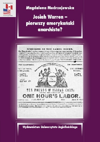 Okładka: Magdalena Modrzejewska - Josiah Warren - pierwszy amerykański anarchista?