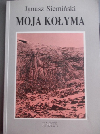Okładka: Janusz Siemiński - Moja Kołyma