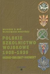 Okładka: Wojciech B. Moś - Polskie szkolnictwo wojskowe 1908-1939. Odznaki, emblematy, dokumenty