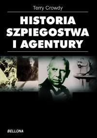 Okładka: Terry Crowdy - Historia szpiegostwa i agentury