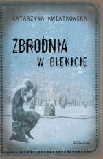 Okładka: Katarzyna Kwiatkowska - Zbrodnia w błękicie