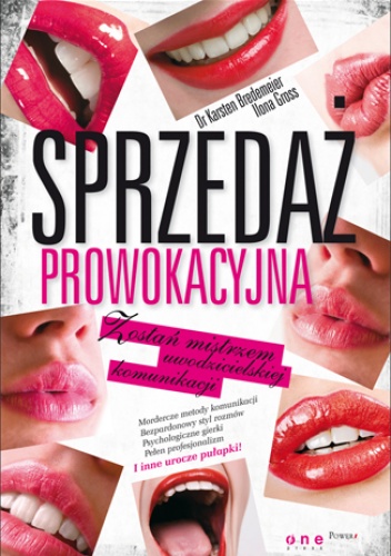 Okładka: Karsten Bredemeier - Sprzedaż prowokacyjna. Zostań mistrzem uwodzicielskiej komunikacji